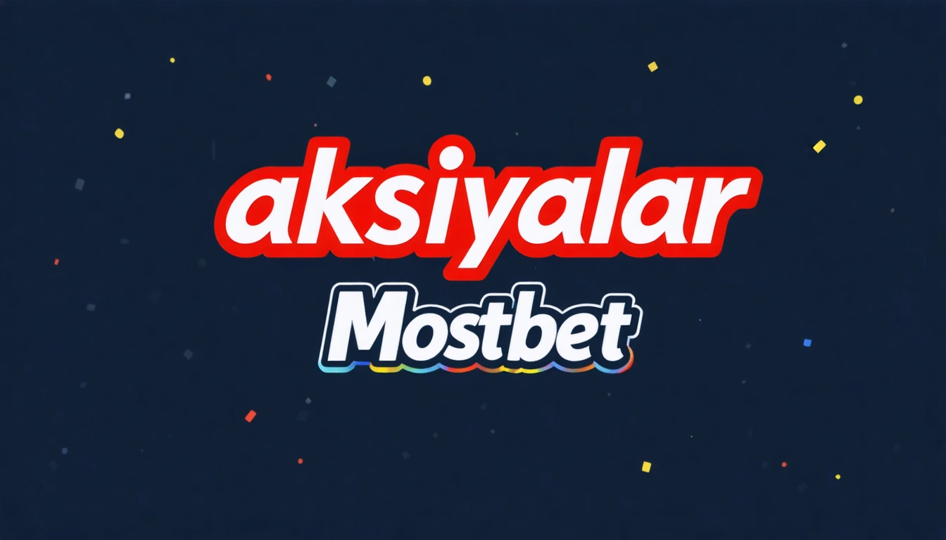 aksiyalar Mostbet